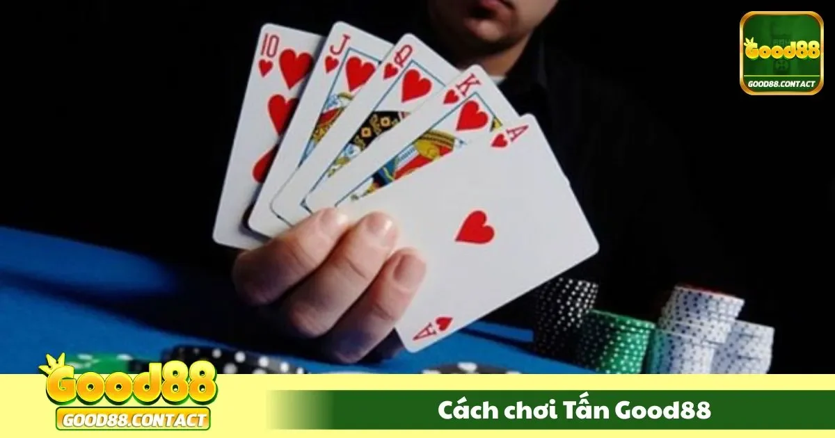 Cách Chơi Tấn Good88 - Đánh Nhanh Thắng Nhanh Chuẩn 2 Phòng thủ là chìa khóa để bảo vệ